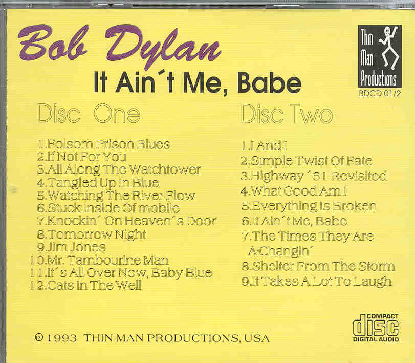 Bob Dylan - It Ain't Me , Baby   ( 2 CD SET )( Hannover , Germany , 1993 )