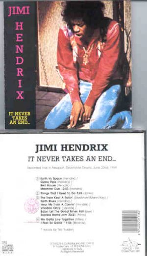 Jimi Hendrix - It Never Takes An End  ...  ( Swingin' Pig Recs ) Picture