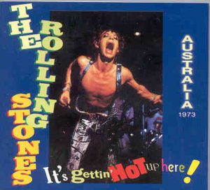 Rolling Stones - It's Getting Hot Up Here !