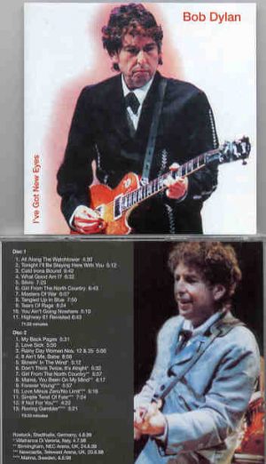 Bob Dylan - I've Got New Eyes ( 2 CD SET ) (  Live  1998 , Italy , Germany & UK )