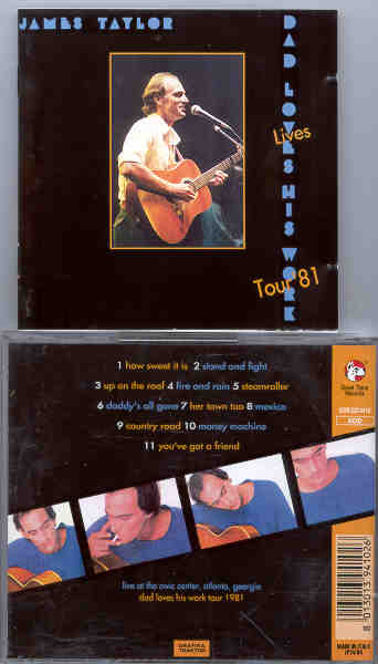 James Taylor - Dad Loves His Work ( Tour '81 ) ( Great Dane Recs )