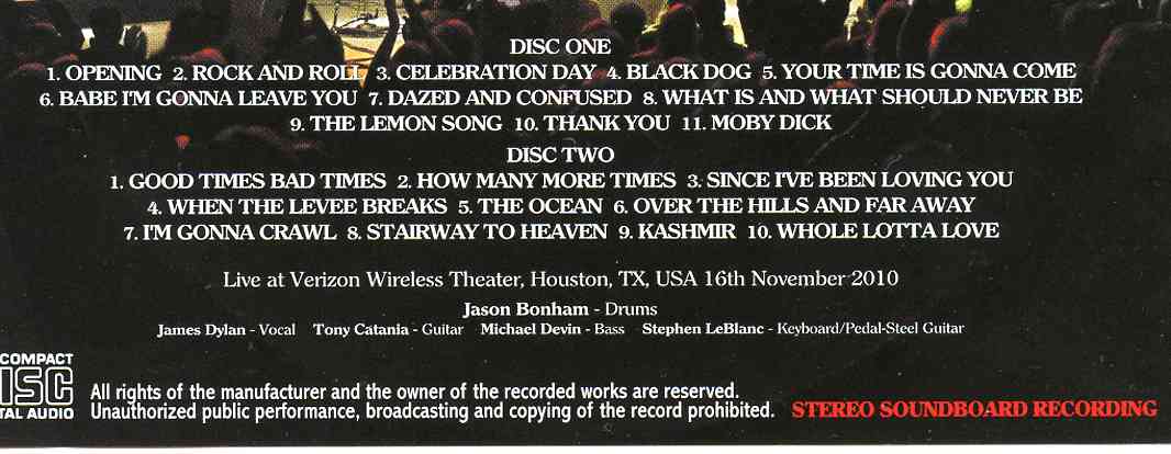 Led Zeppelin - Jason Bonham's Zeppelin Experience ( 2 CD SET ) ( Houston , TX , November 16th , 2010 )
