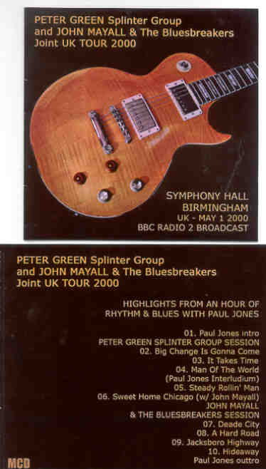 John Mayall - With Peter Green Splinter Group - Joint UK Tour 2000 ( Birmingham , May 1st , 2000 )