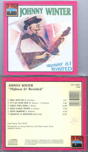 Johnny Winter - Highway 61 Revisited ( Live San Diego Sports Arena ) ( On Stage )