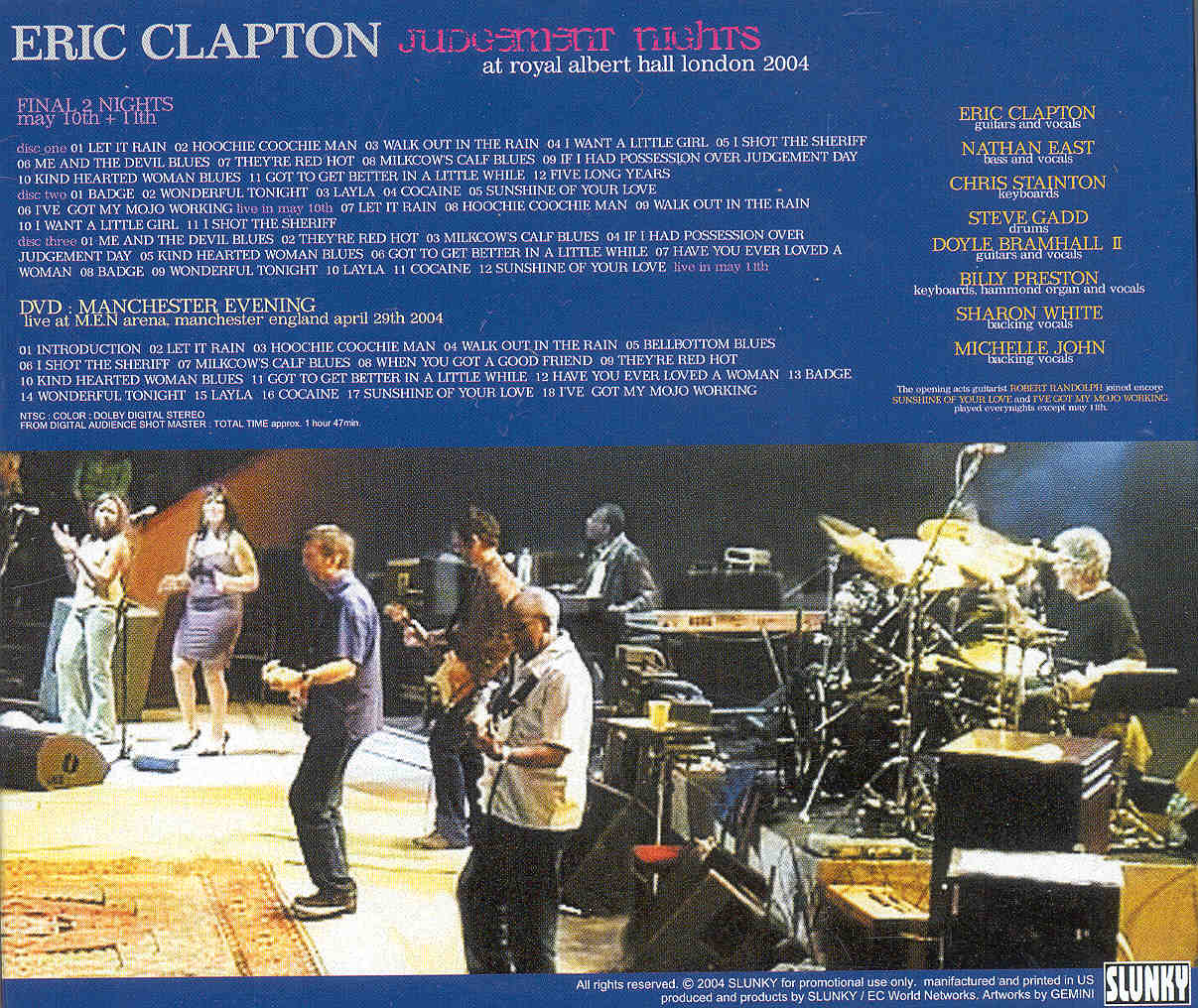 Eric Clapton - Judgment Nights Part 3 ( 3 cd set + DVD ) ( Final 2 Nights at Royal Albert Hall , May 10th & 11th , 2004 ) ( Slunky )