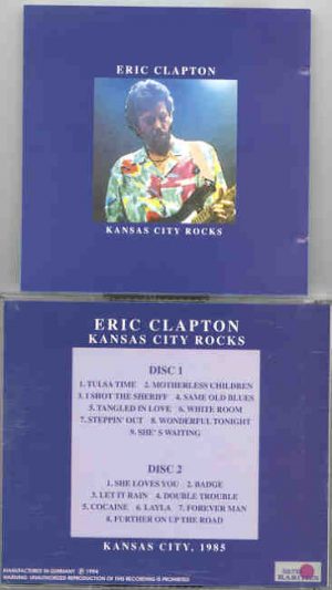 Eric Clapton - Kansas City Rocks ( 2 CD SET ) ( Silver Rarities )