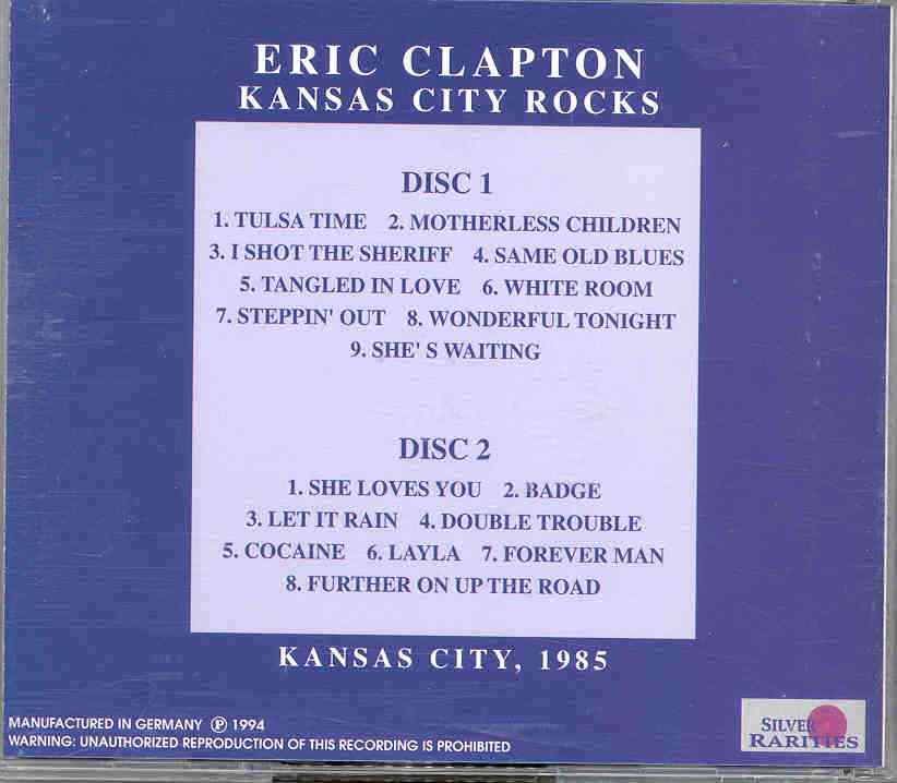 Eric Clapton - Kansas City Rocks ( 2 CD SET ) ( Silver Rarities )