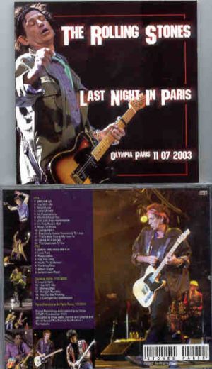 Rolling Stones - Last Night In Paris ( 2 CD!!!!! set ) ( Olympia , Paris , France , July 11th , 2003 )