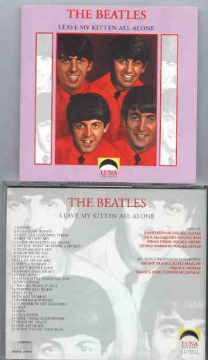 The Beatles - Leave My Kitten All Alone ( Luna Recs )