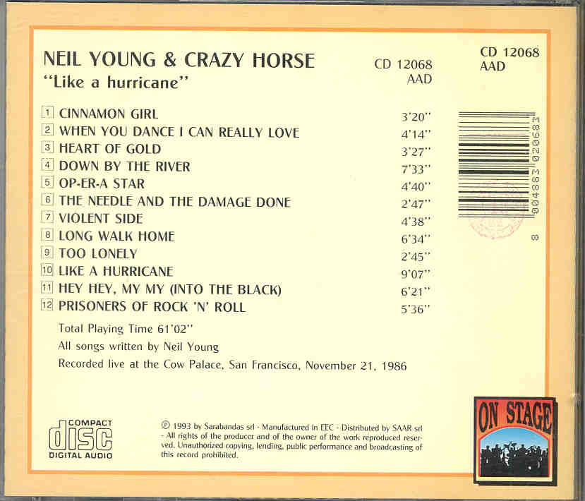 Neil Young / CSNY - Like A Hurricane ( On Stage ) ( Live at the Cow Palace , San Francisco , CA , November 21st , 1986 )