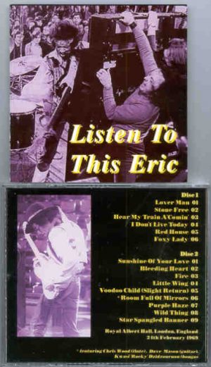 Jimi Hendrix - Listen To This , Eric ( 2 CD SET ) ( London , February 24th , 1969 )