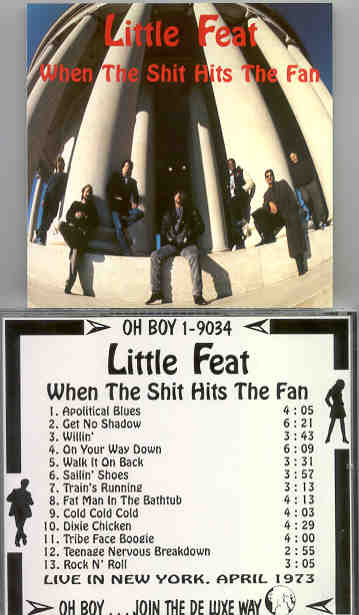 Little Feat - When The Shit Hits The Fan ( Oh Boy Recs. )