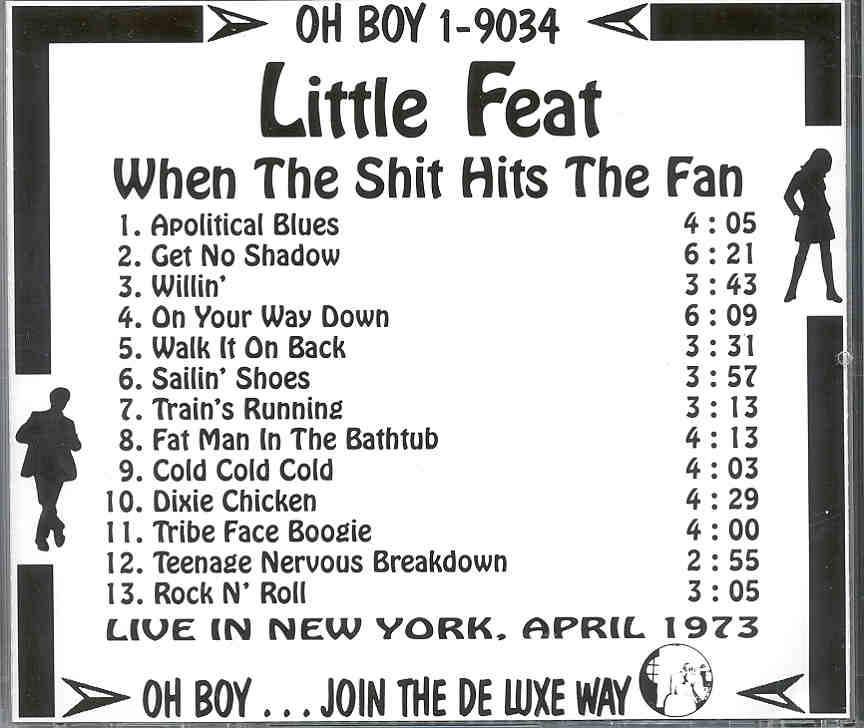 Little Feat - When The Shit Hits The Fan ( Oh Boy Recs. )