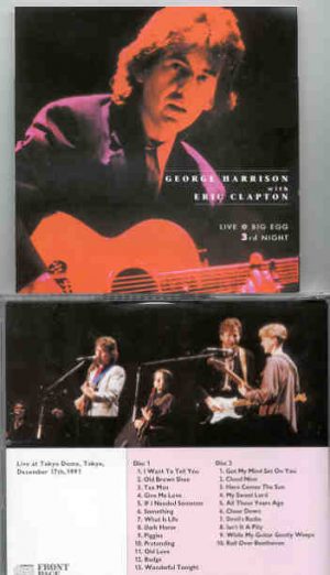 George Harrison - Live At The Big Egg ( Third Night ) ( 2 CD set ) ( Tokyo Dome , December 17th , 1991 )
