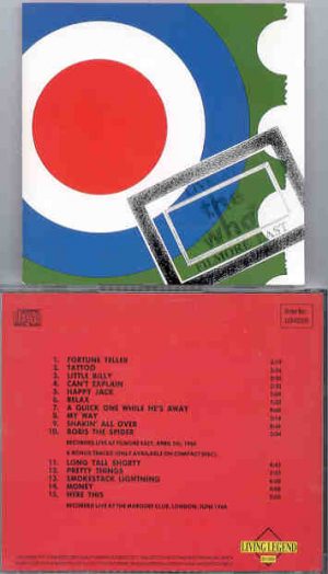 The Who - Live At Fillmore East 1968 ( Living Legend ) ( Plus Marquee Club London June 1964 )