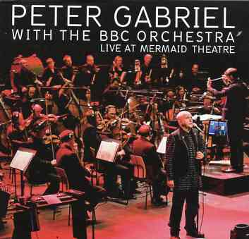 P. Gabriel / GENESIS / P. Collins - Live At Mermaid Theater ( Peter Gabriel With The BBC Orchestra ) ( Mermaid Theater , London , UK , October 19th , 2011 )