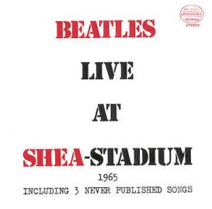 The Beatles - Live At Shea Stadium 1965 ( Plus 3 Never Published Songs )