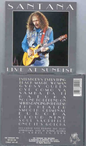 Santana - Live At Sunrise ( Swingin' Pig ) ( 20th Anniversary Tour , Sunrise , Florida , USA , April 19th '88 )