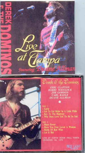Eric Clapton - Live At Tampa ( Derek & The Dominoes Feat. Duane Allman ) ( Live at Curtis Hixon Hall , Tampa , December 1st , 1970 )