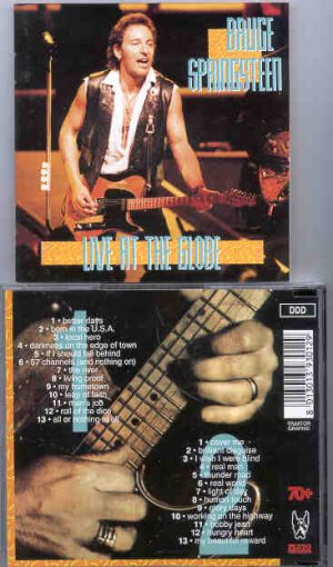Bruce Springsteen - Live At The Globe ( 2 CD set ) ( Great Dane ) ( Stockholm , Sweden , June 17th , 1992 )