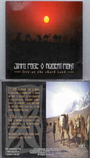 Led Zeppelin - Live At The Shark Tank ( Swingin' Pig )( 2 CD set )( San Jose , CA , USA , May 20th , 1995 )
