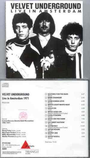 Lou Reed / Velvet Underground - Live In Amsterdam ( Triangle ) ( Concerthouse Amsterdam , November 19th , 1971 )