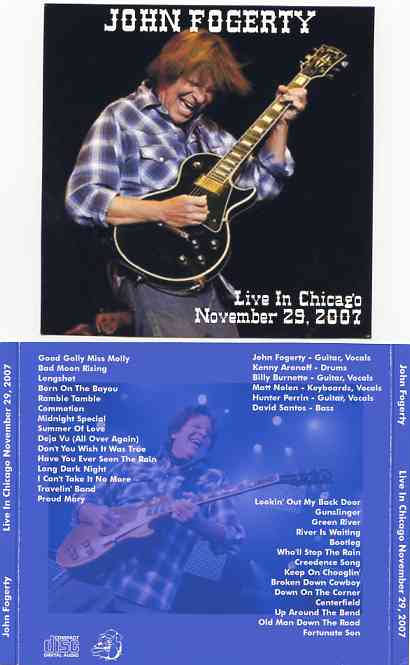 Creedence Clearwater Revival / John Fogerty - Live in Chicago 2007 ( 2 CD ) ( John Fogerty Live in Chicago , November 29th , 2007 )