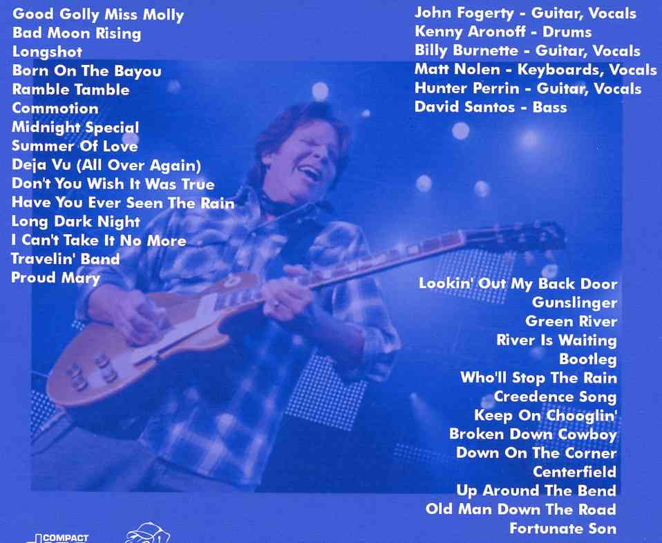 Creedence Clearwater Revival / John Fogerty - Live in Chicago 2007 ( 2 CD ) ( John Fogerty Live in Chicago , November 29th , 2007 )