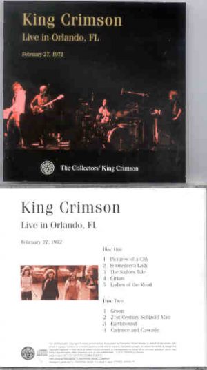 King Crimson - Live in Orlando , Florida ( 2 CD SET ) ( February 27th , 1972 )