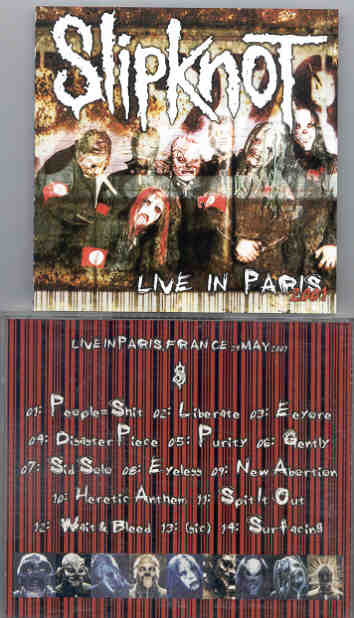 Slipknot - Live In Paris 2001 ( Live in Paris , France , May 29th , 2001 )