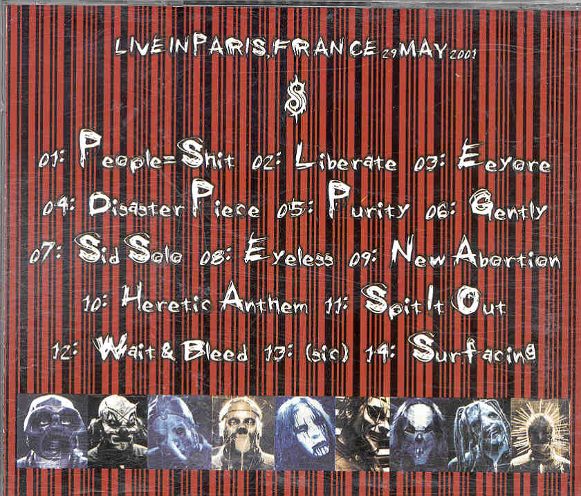 Slipknot - Live In Paris 2001 ( Live in Paris , France , May 29th , 2001 )