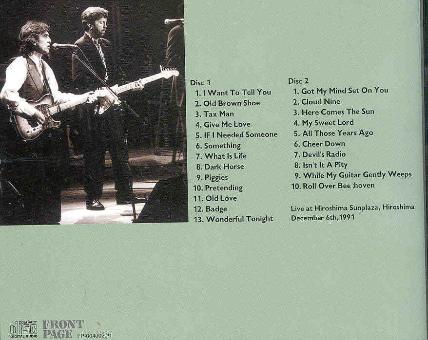 Eric Clapton - Live In Peace ( 2 CD set ) ( Hiroshima Sunplaza , Hiroshima , Japan , December 6th , 1991 )