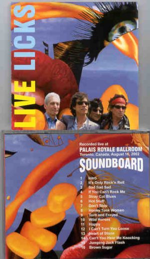 Rolling Stones - Live Licks ( Palais Royale Ballroom , Toronto , Canada , August 16th , 2002 )