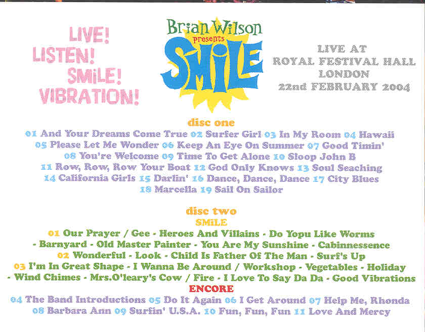 The Beach Boys - Live Listen Smile Vibration ( 2 CD set ) ( Royal Festival Hall , London , UK , Feb 22nd , 2004 )