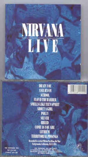 Nirvana - Live   ( Swingin' Pig )