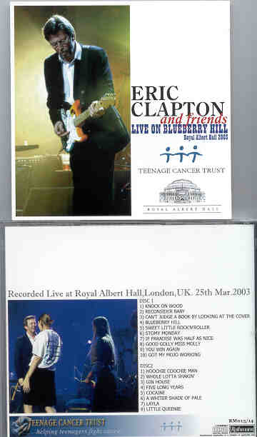 Eric Clapton - Live On Blueberry Hill ( 2 CD set ) Royal Albert Hall , London , UK , March 25th , 2003 )