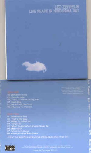 Led Zeppelin - Live Peace In Hiroshima 1971( 2 CD set )( Wendy )( Municipal Gymnasium , Hiroshima Japan , Sep 27th '71 )