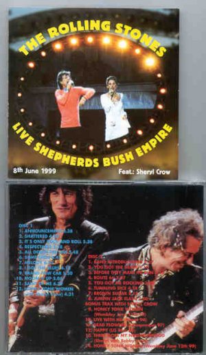 Rolling Stones - Live Shepherds Bush Empire ( W/ Sheryl Crow , Wembley 1999 ) ( 2 CD!!!!! SET )