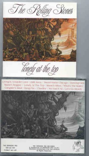 Rolling Stones - Lonely At The Top  ( Swingin' Pig )  