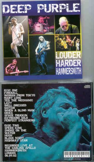 Deep Purple - Louder , Harder , Hammersmith ( 2 CD set ) ( Carling Apollo , Hammersmith ,  London 06 - 09 - 2002 )