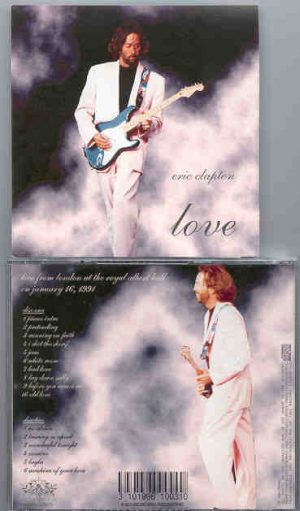 Eric Clapton - LOVE ( Royal Albert's Hall , London , UK , January 16th , 1991 ) ( 2 CD set )