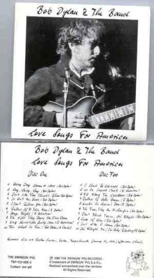 Bob Dylan - Love Songs For America ( 2 CD set ) ( Massachusetts , January 14th , 1974 ) ( Swingin' Pig )