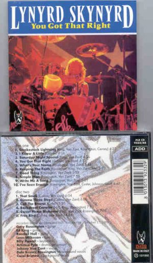 Lynyrd Skynyrd - You Got That Right ( Great Dane ) ( 2 CD set ) ( Memorial Hall , Kansas City , October 17th , 1991 )