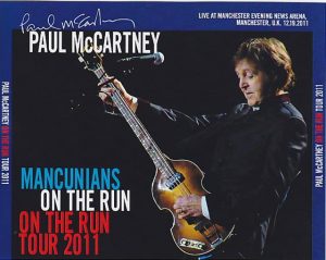 Paul McCartney - Mancunians On The Run ( 3 CD + 1 DVD ) ( NOW DISC ) ( Live in Manchester , UK , December 19th , 2011 )