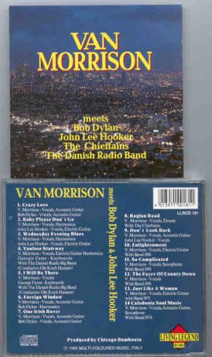 Van Morrison - Meets Bob Dylan and John Lee Hooker ( Living Legend )