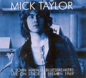 Rolling Stones - MICK TAYLOR Live On Stage in Bremen 1969 ( With John Mayall )