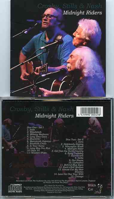 Neil Young / CSNY - Midnight Riders ( 2 CD set ) ( Live at Royal Albert Hall , London , UK , July 3rd , 2010 )