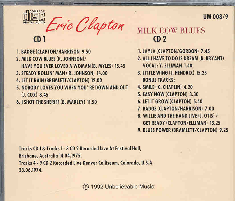 Eric Clapton - Milk Cow Blues ( Brisbane , Australia '75 & Denver , USA '74 ) ( 2 CD set )