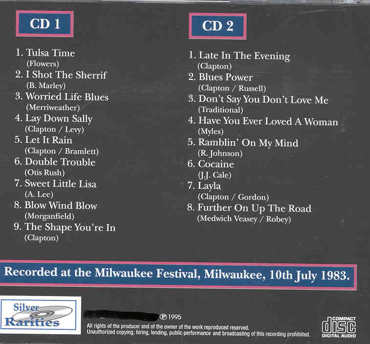 Eric Clapton - Milwaukee Time ( Milwaukee Festival , USA , 7/10/83 ) ( 2 CD set ) ( Silver Rarities )