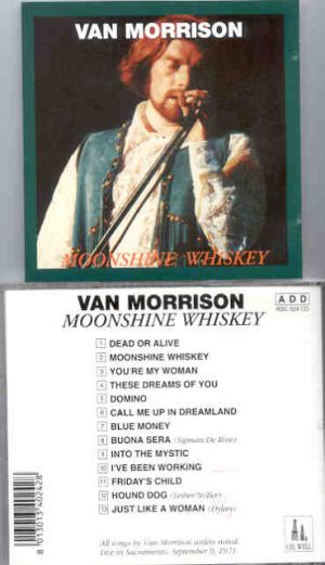 Van Morrison - Moonshine Whiskey ( Oil Well )